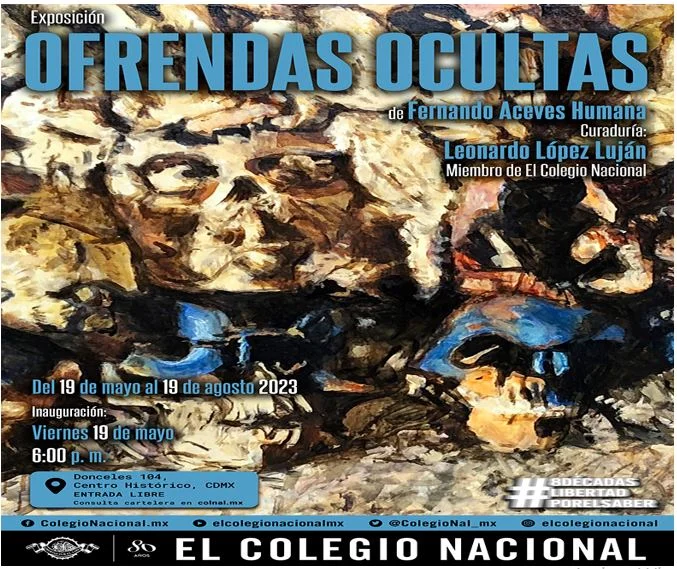 MUESTRA OFRENDAS OCULTAS DE EL COLEGIO NACIONAL 
