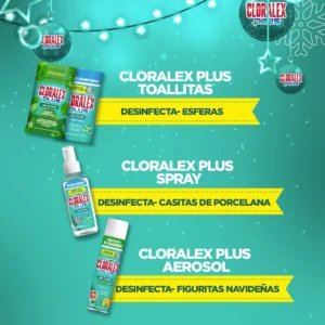 NAVIDAD SIN PREOCUPACIONES ¡CLORALEX® 