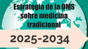 LA MEDICINA TRADICIONAL Y COMPLEMENTARIA