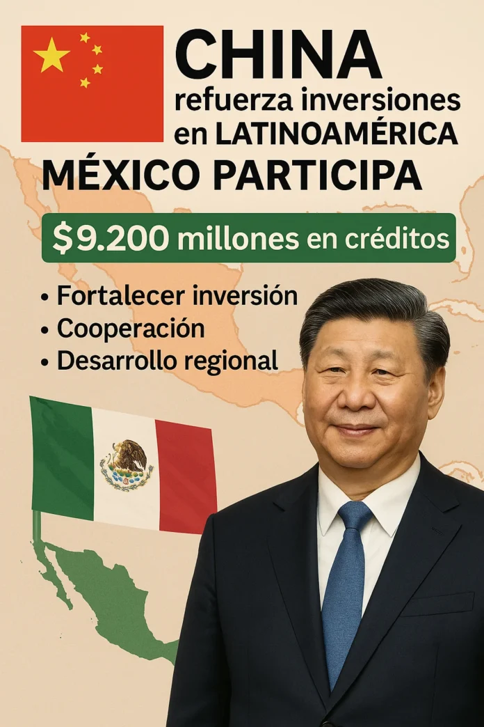 CHINA REFUERZA INVERSIONES EN LATINOAMÉRICA MÉXICO PARTICIPA