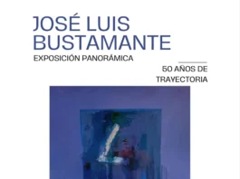 JOSÉ LUIS BUSTAMANTE: 50 AÑOS DE PINTURA SIMBÓLICA