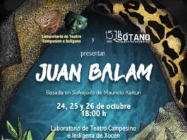 JUAN BALAM: TEATRO BILINGÜE EN LA SELVA DE X’OCEN