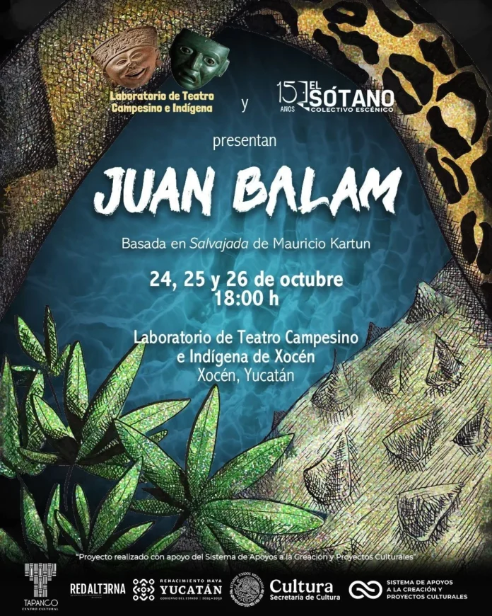 JUAN BALAM: TEATRO BILINGÜE EN LA SELVA DE X’OCEN