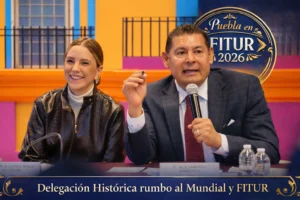 PUEBLA BRILLA FITUR 2026 CON TURISMO BARROCO Y VISIÓN GLOBAL