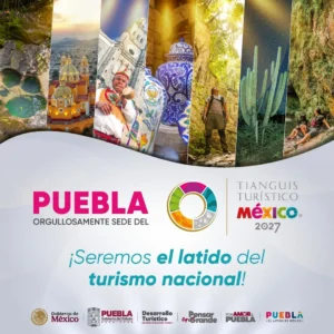 PUEBLA, EPICENTRO CULTURAL Y TURÍSTICO INTERNACIONAL