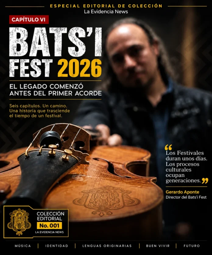 Portada del Capítulo VI de la cobertura especial Bats'i Fest 2026 de La Evidencia News, con Gerardo Aponte y un instrumento de cuerda que simboliza el legado cultural del festival.